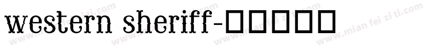 western sheriff字体转换